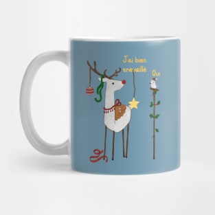 Rudolph the Red-Nosed Reindeer is proud after working at Christmas Mug